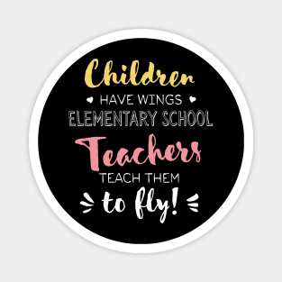 Elementary School Teacher Gifts - Beautiful Wings Quote Magnet